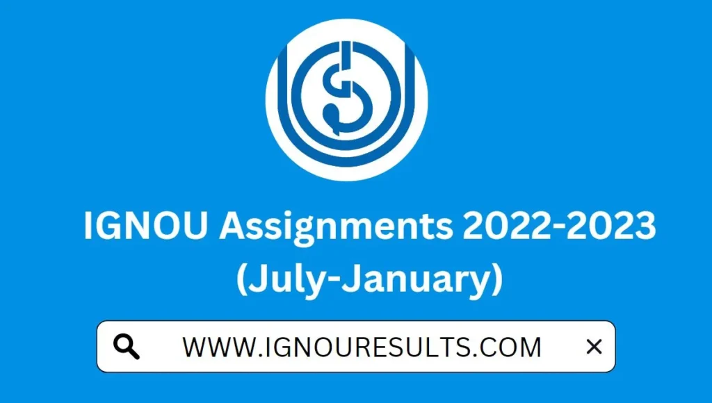 IGNOU Assignments 2022-2023