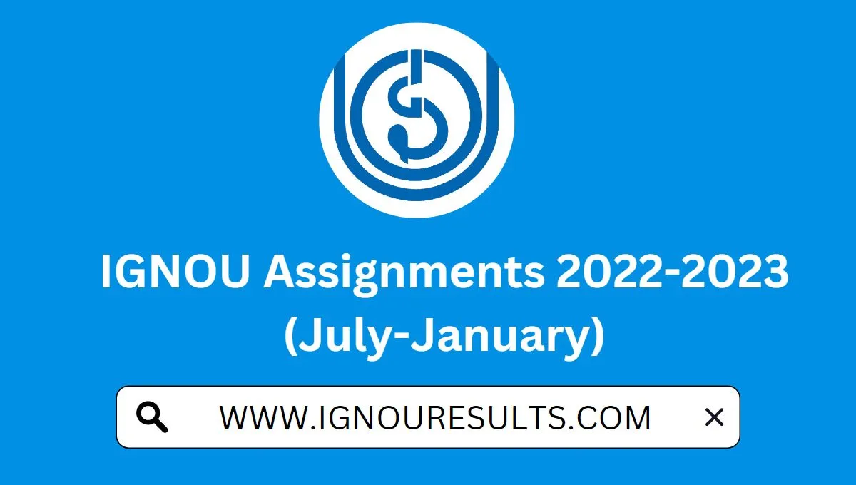 IGNOU Assignments 2022-2023