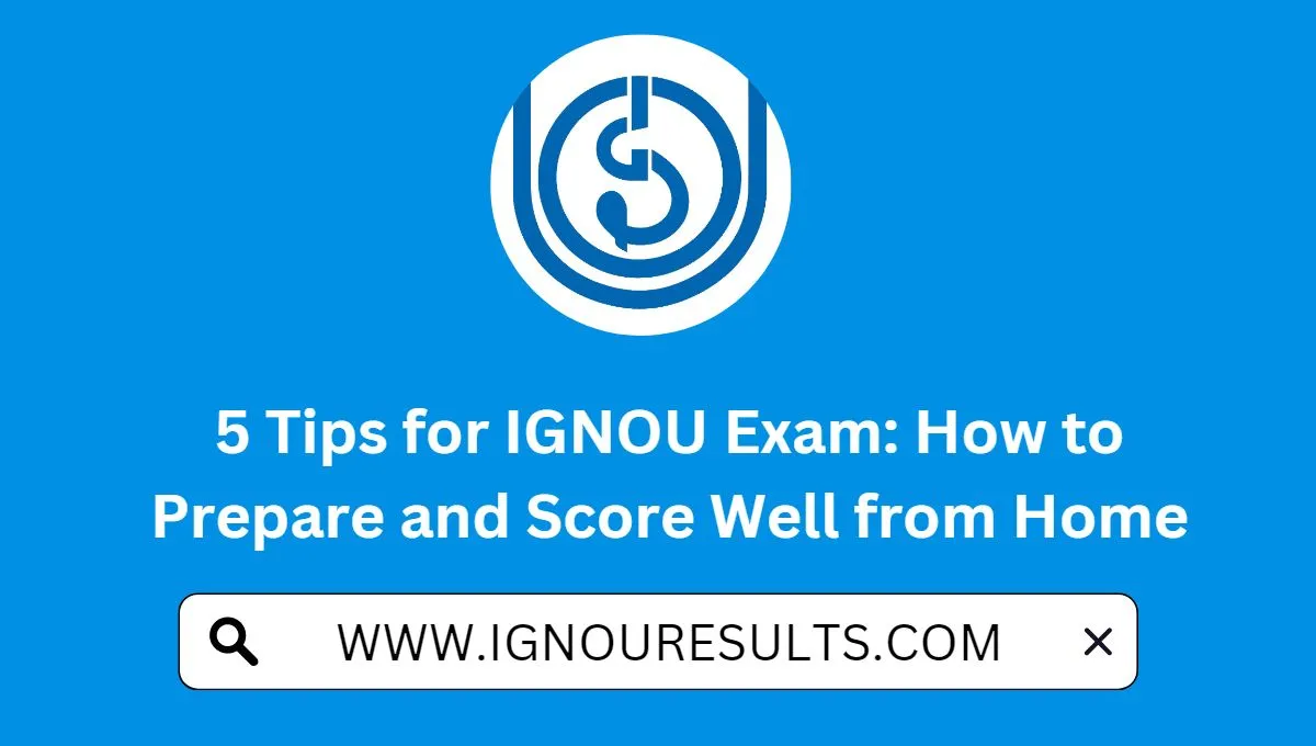 5 Tips for IGNOU Exam