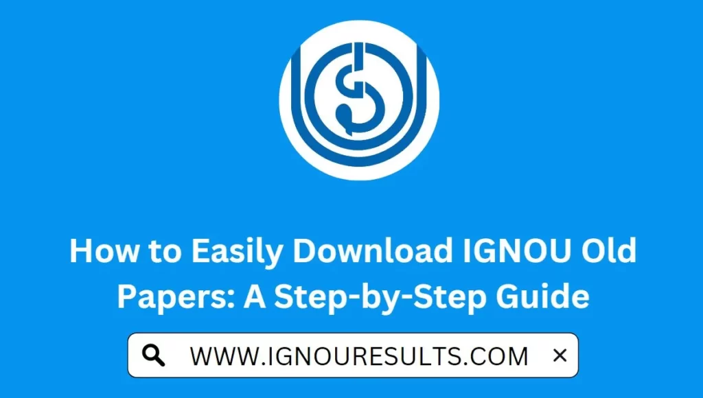 Download IGNOU Old Papers
