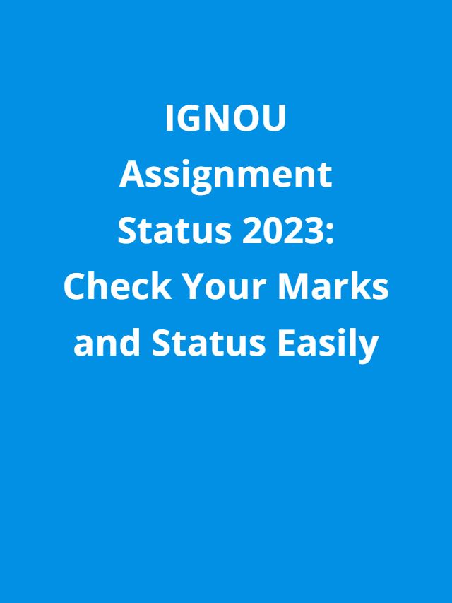 ignou assignment 2023 check