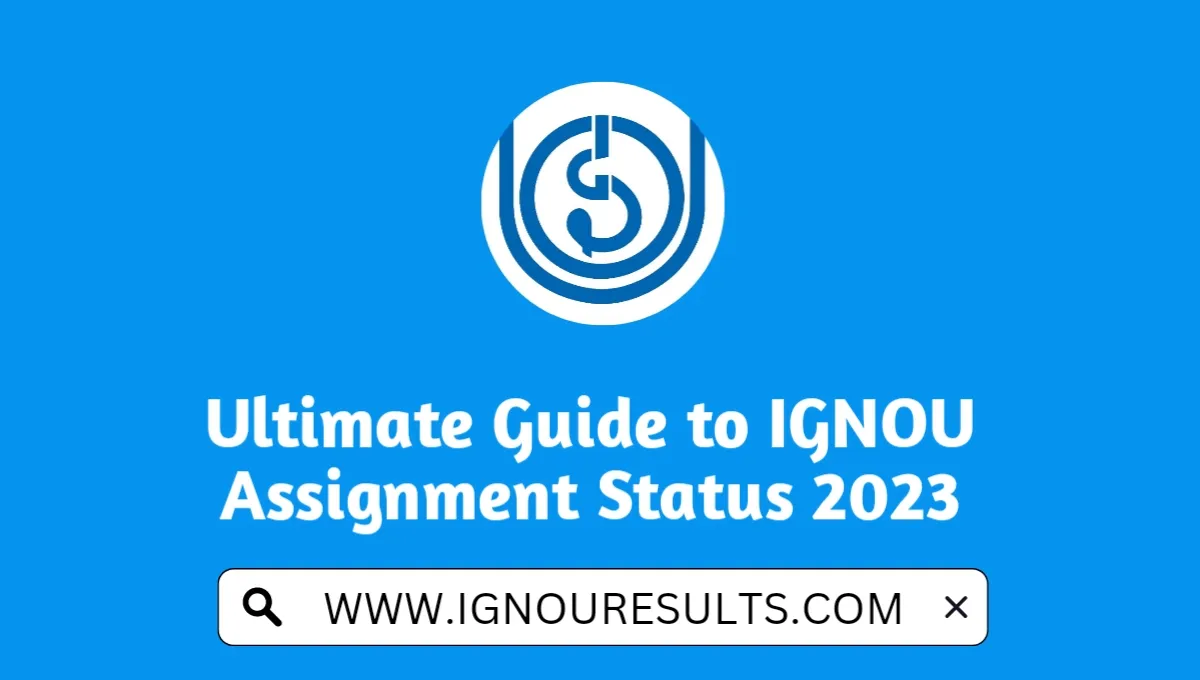 assignment submission status ignou 2023