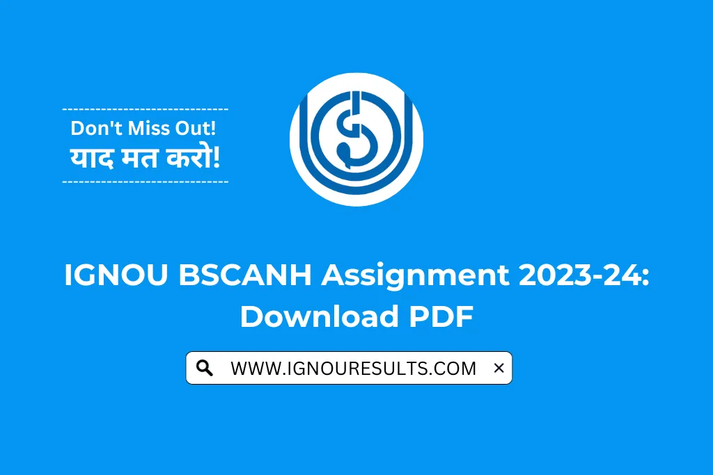 GNOU BSCANH Assignment